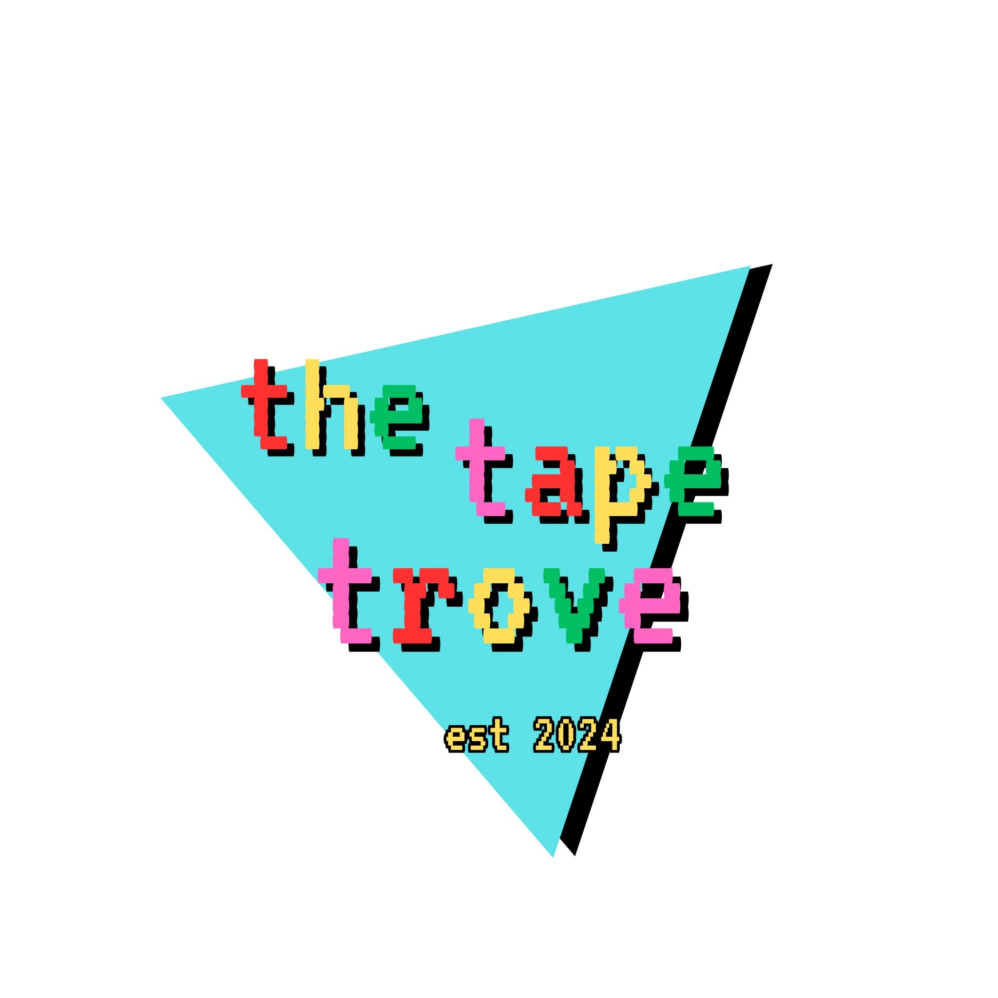 The Tape Trove